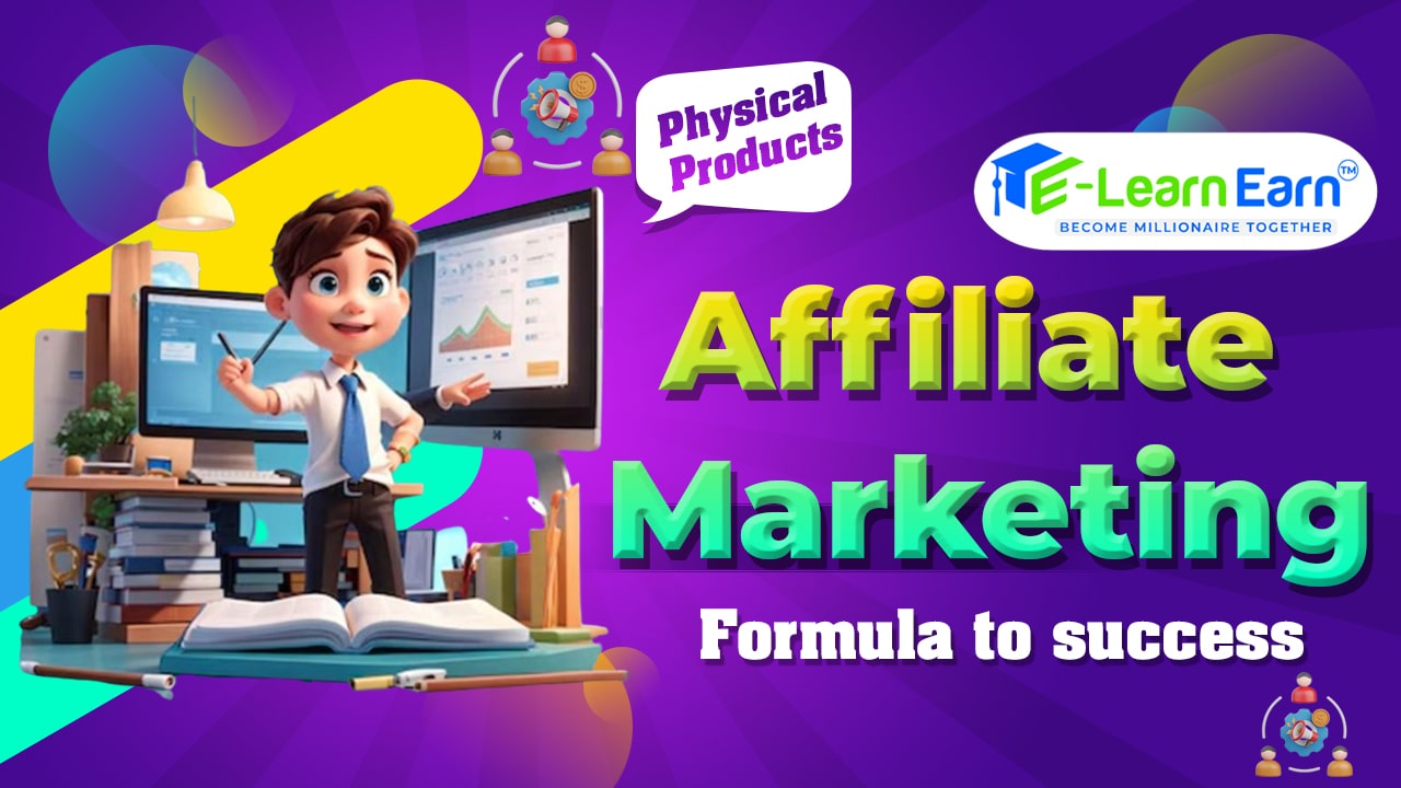 Affiliate Marketing (Physical Products)