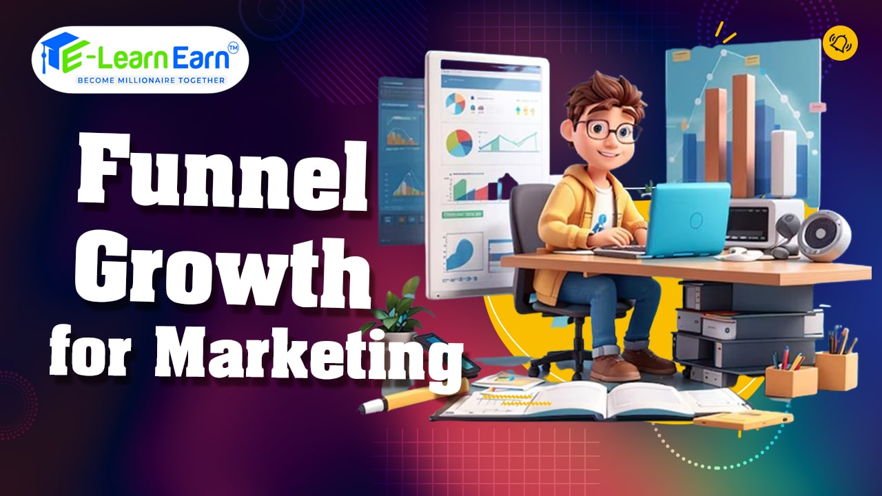 Funnel Growth for Marketing