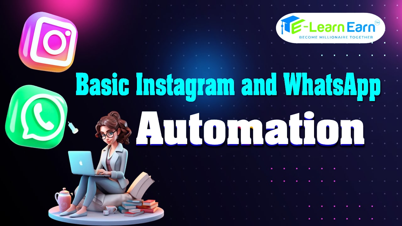 Basic Instagram and WhatsApp Automation